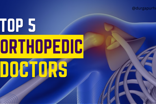 Top 5 best orthopedic doctors in durgapur - Durgapur Hub
