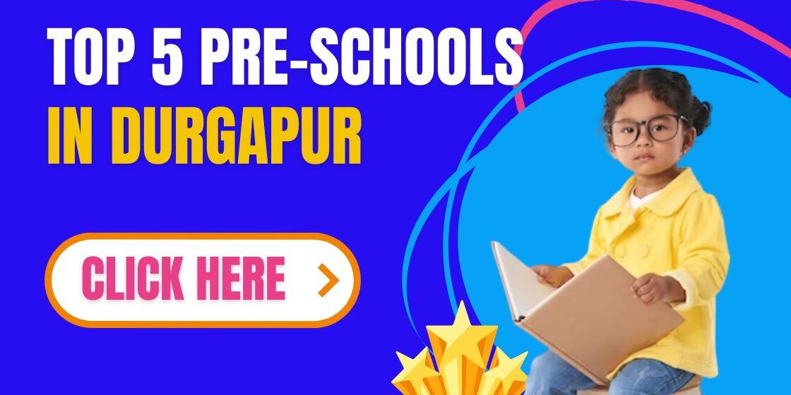 TOP 5 Pre-schools in durgapur - Durgapur Hub