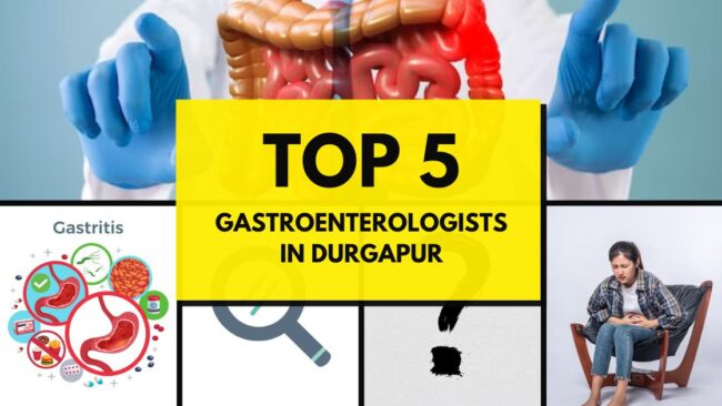top 5 GASTROENTEROLOGISTS doctors in durgapur top 5 GASTROENTEROLOGISTS doctors in durgapur
