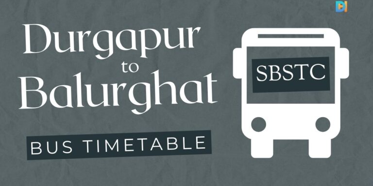 Durgapur to Balurghat SBSTC Bus Timetable Durgapur to Balurghat SBSTC Bus Timetable