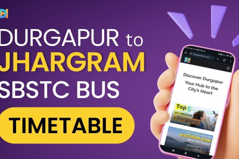 Durgapur to Jhargram SBSTC Bus Timetable & Fare Details - Durgapur Hub