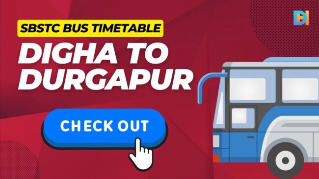 SBSTC Digha to Durgapur Bus Timing and Fare Details – Durgapur Hub SBSTC Digha to Durgapur Bus Timing and Fare Details - Durgapur Hub