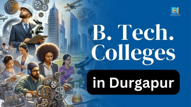 btech colleges list in durgapur – Durgapur Hub