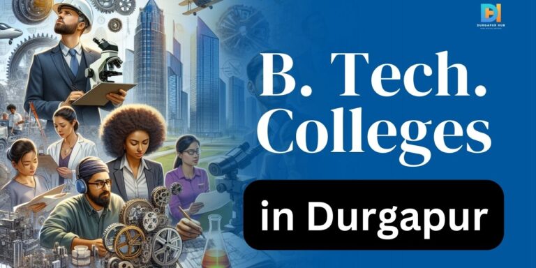btech colleges list in durgapur – Durgapur Hub