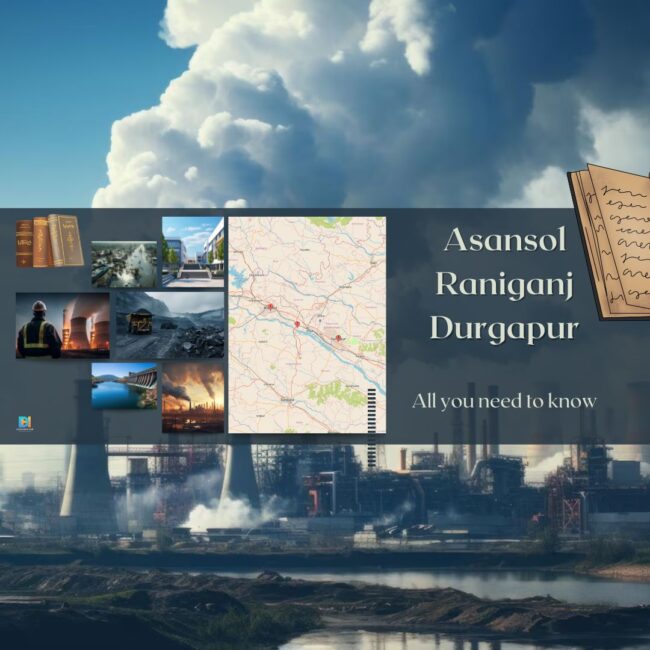 all about asansol, durgapur & raniganj