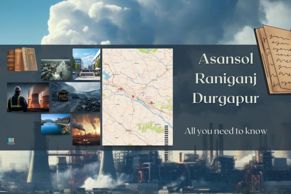all about asansol, durgapur & raniganj all about asansol, durgapur & raniganj